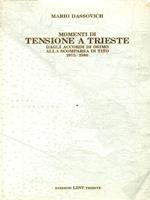 Momenti di tensione a Trieste