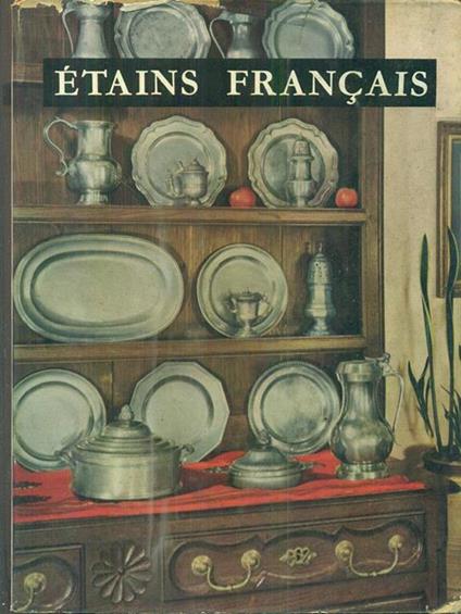 Etains francais des XVII et XVIII siecles - copertina