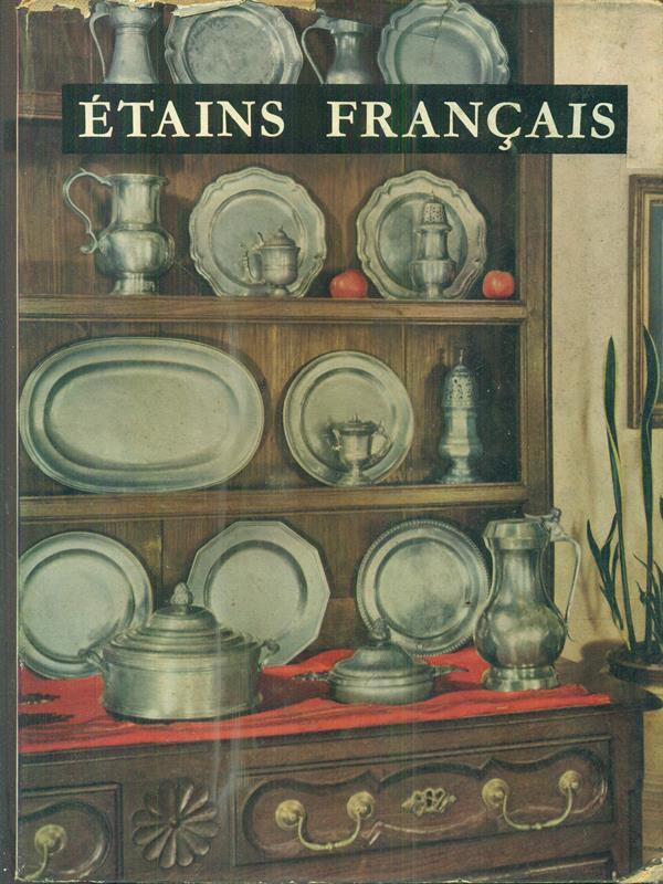 Etains francais des XVII et XVIII siecles