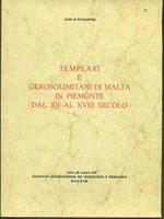 templari e gerosolimitani di malta in piemonte. Prima edizione