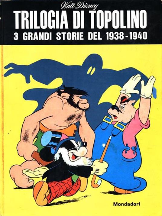 Trilogia di Topolino. 3 grandi storie del 1938-1940 - Mario Gentilini - copertina