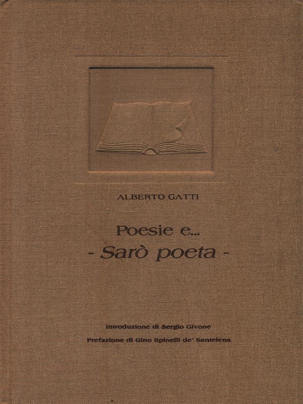 Poesie e. Sarò poeta