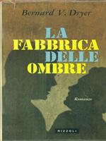 La fabbrica delle ombre