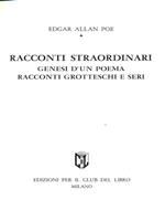 Racconti straordinari. Racconti grotteschi e seri