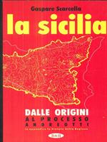 La sicilia. Dalle origini al processo Andreotti