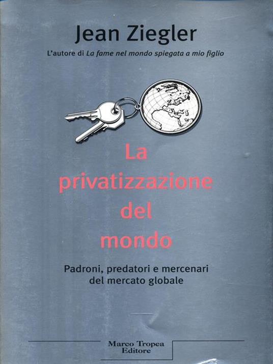 La privatizzazione del mondo - Jean Ziegler - copertina
