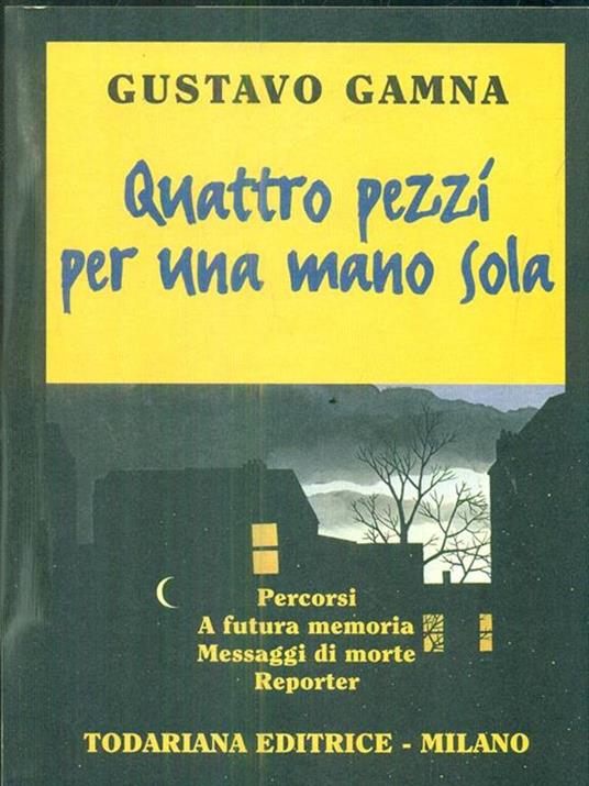 Quattro pezzi per una mano sola - Gustavo Gamna - copertina