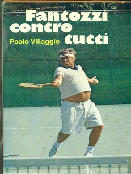 Fantozzi contro tutti - Paolo Villaggio - copertina