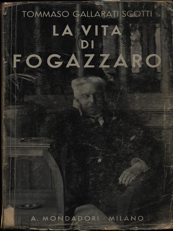 La vita di Antonio Fogazzaro