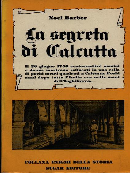 La segreta di Calcutta - Noel Barber - copertina