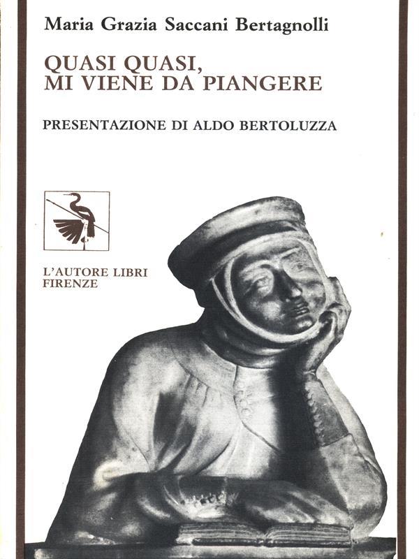 Quasi quasi, mi viene da piangere
