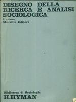 Disegno della ricerca e analisi sociologica. 2vv