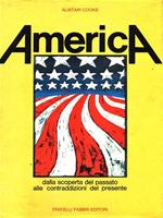 America. dalla Scoperta del Passato alle Contraddizioni del Presente