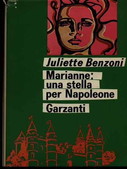 Marianne: una stella per Napoleone - Juliette Benzoni - copertina