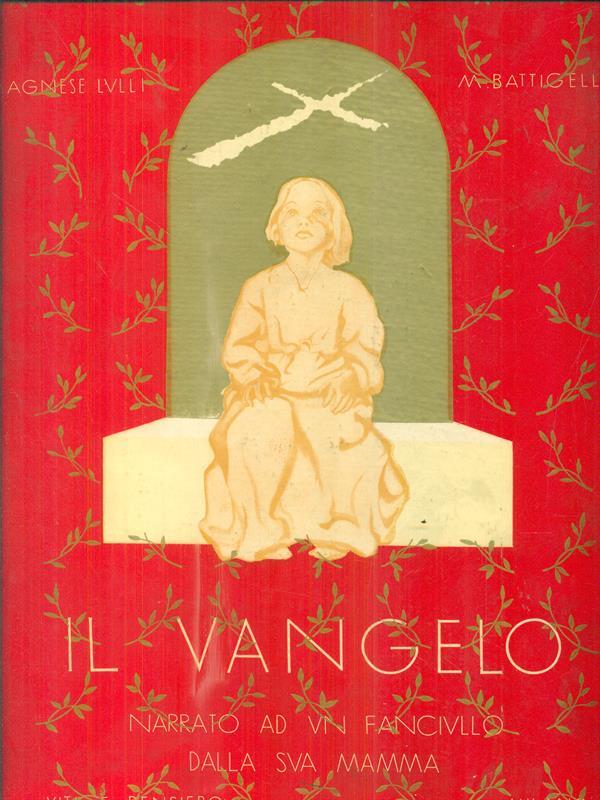 Il vangelo narrato ad un fanciullo dalla sua mamma