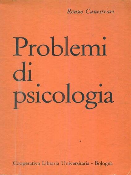 Problemi di psicologia - Renzo Canestrari - copertina
