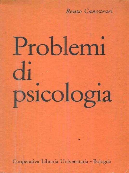 Problemi di psicologia - Renzo Canestrari - copertina