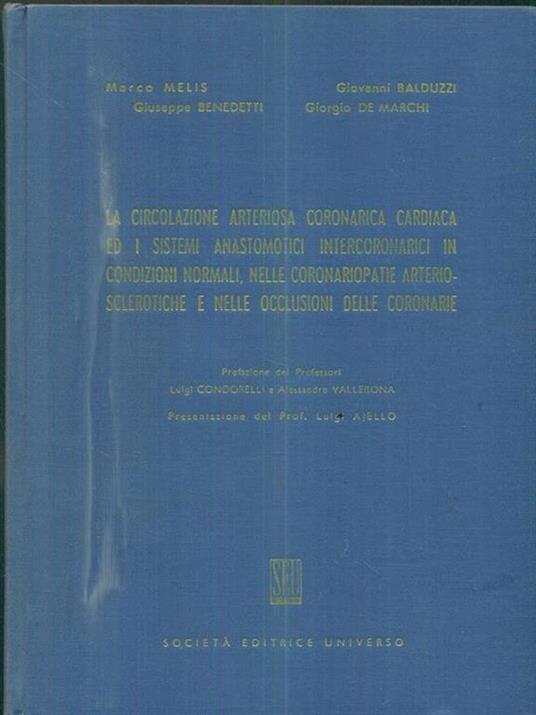 La circolazione arteriosa coronarica cardiaca ed i sistemi anastomotici intercoronatici in condizioni normali - copertina