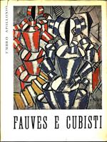 Fauves e Cubisti
