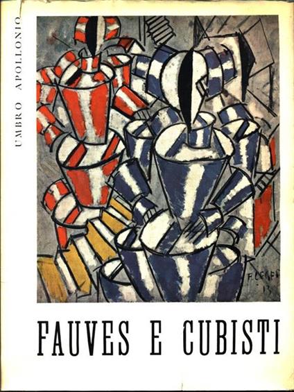 Fauves e Cubisti - Umbro Apollonio - copertina