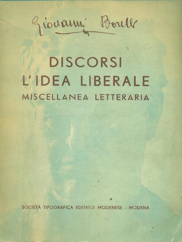 Discorsi l'idea liberale, miscellanea letteraria