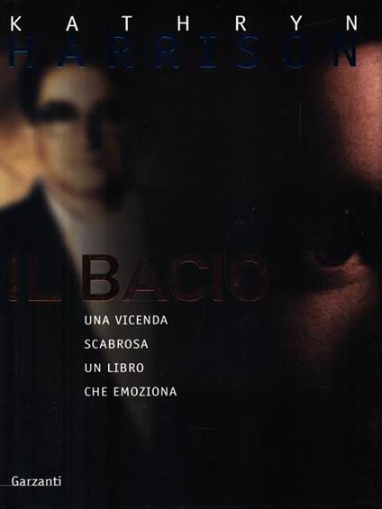 Il bacio - Kathryn Harrison - copertina