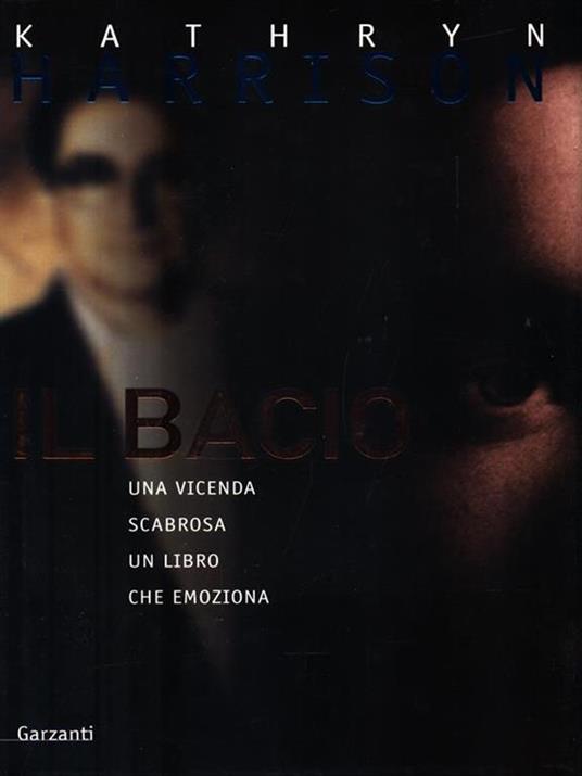 Il bacio - Kathryn Harrison - copertina