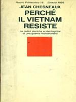 Perchè il vietnam resiste