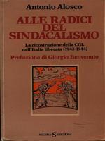 Alle radici del sindacalismo