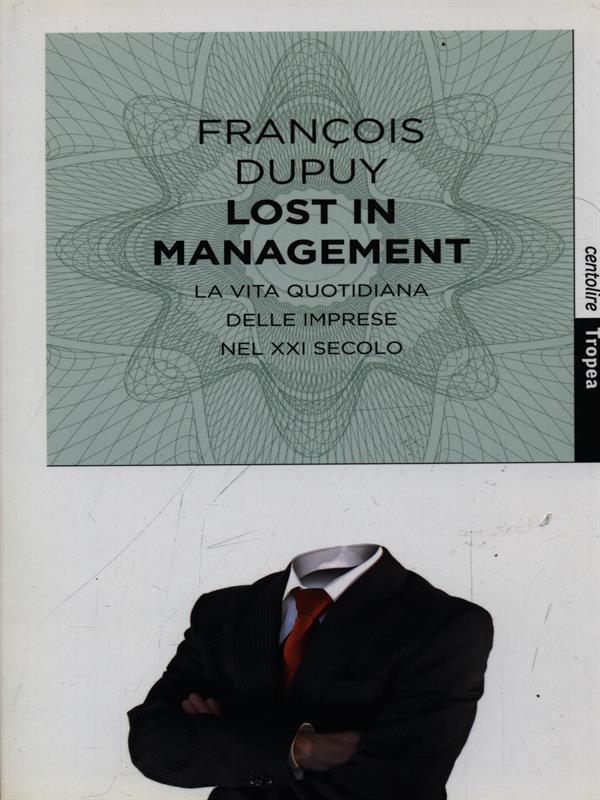Lost in management