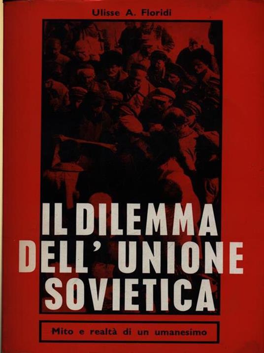 Il dilemma dell'Unione Sovietica - 2