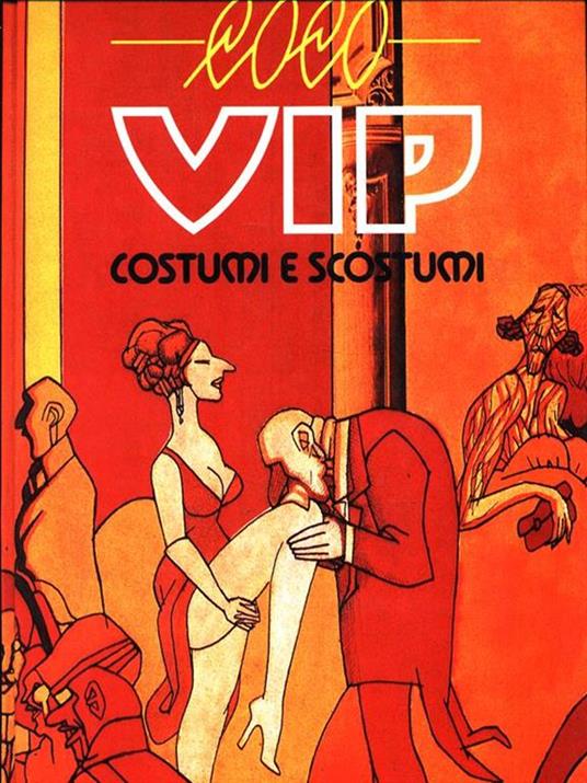 Vip. Costumi e scostumi - Giuseppe Coco - 2