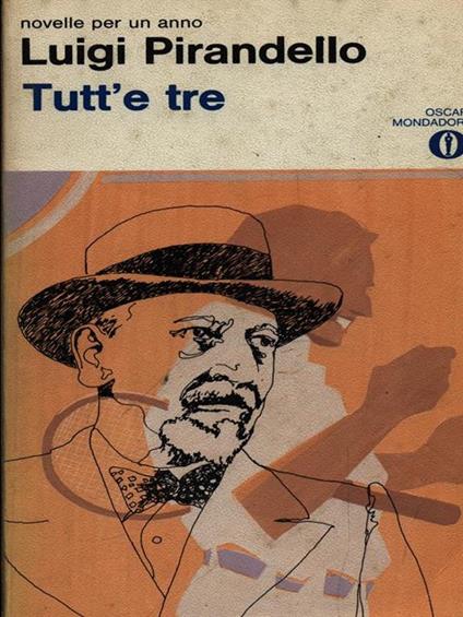 Tutt'e tre - Luigi Pirandello - copertina