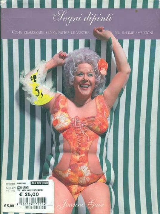 Sogni dipinti. Come realizzare senza fatica le vostre più intime ambizioni - Joanne Gair - copertina