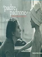 Padre Padrone 30 anni dopo + CD