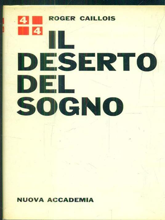 Il deserto del sogno - Roger Caillois - copertina