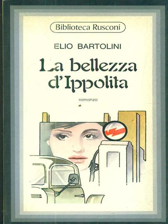 La bellezza d'Ippolita - Elio Bartolini - copertina