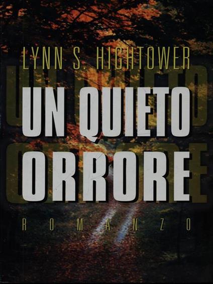 Un quieto orrore - Lynn S. Hightower - copertina