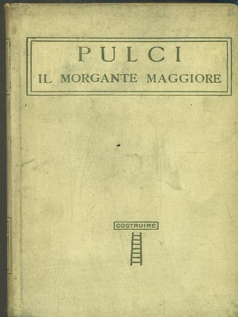 Il morgante maggiore - Luigi Pulci - 3