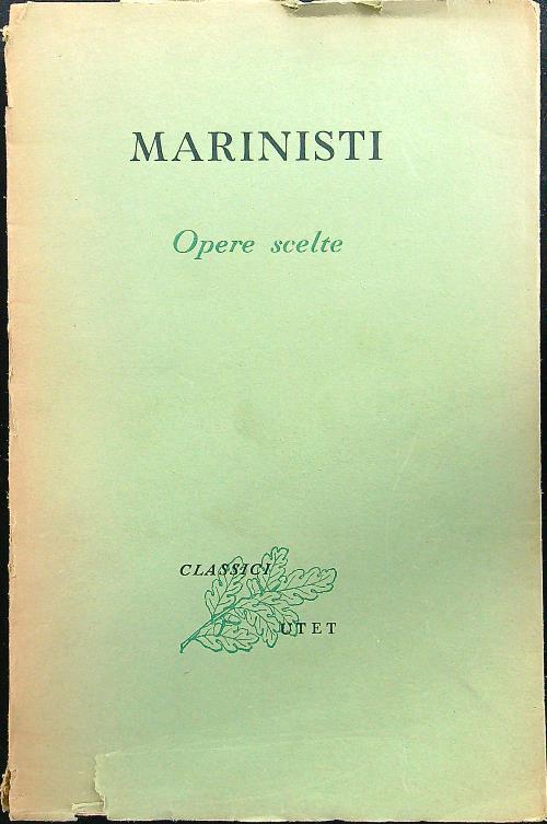 Opere scelte vol. 2: I Marinisti
