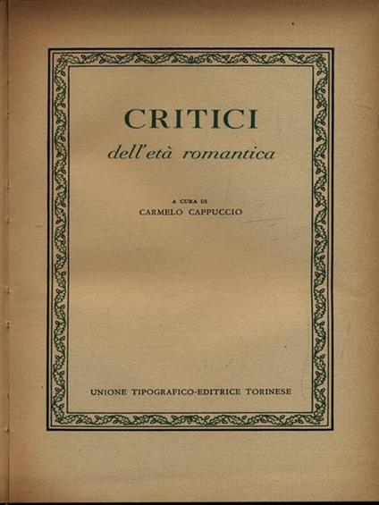 Critici dell'età romantica - Carmelo Cappuccio - copertina