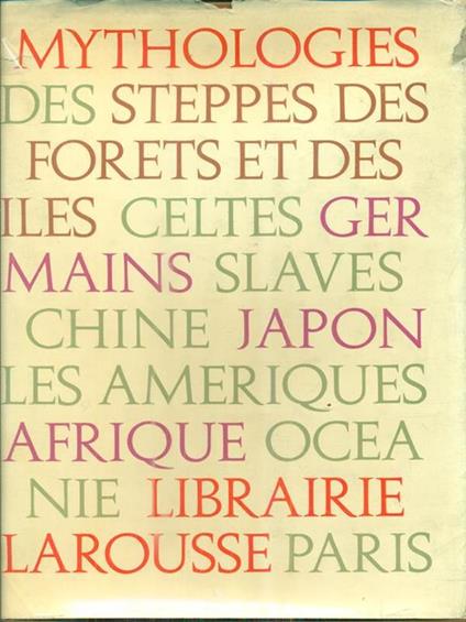 Mythologies des steppes, des forets et des iles - copertina