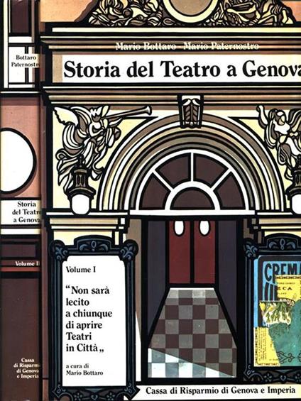 Storia del Teatro a Genova. 2 Volumi - Mario Bottaro - copertina