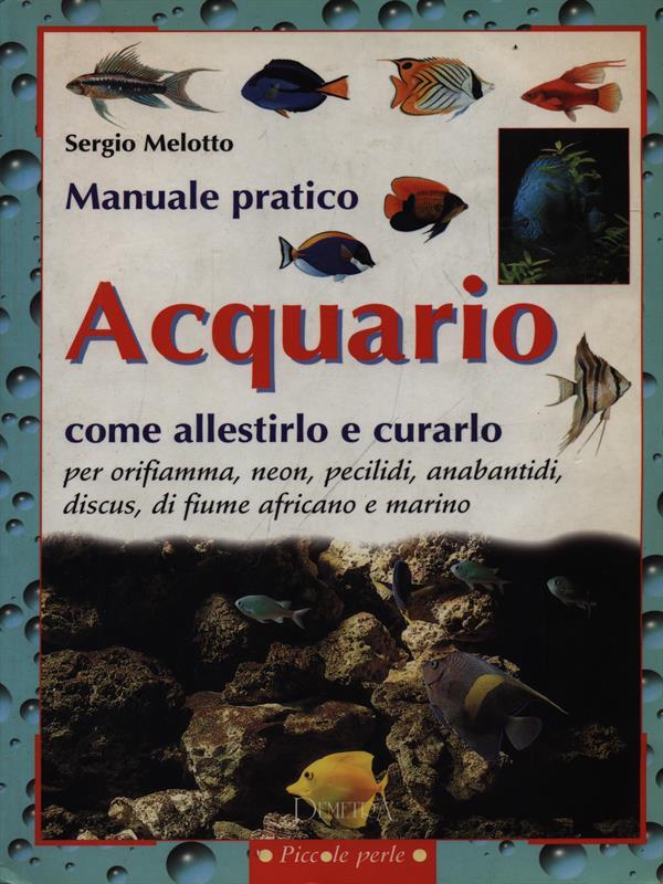 Acquario. Manuale pratico