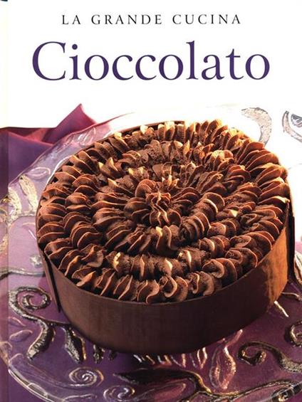 La grande cucina Cioccolato - copertina