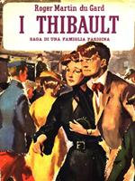 I Thibault. Volume 2
