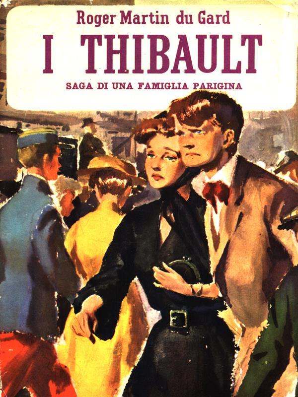 I Thibault. Volume 2