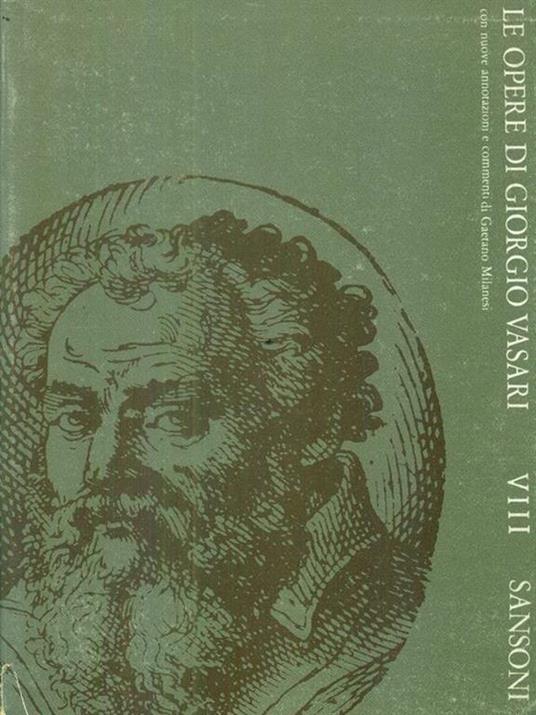 Le opere di Giorgio Vasari. Vol VIII - Giorgio Vasari - copertina