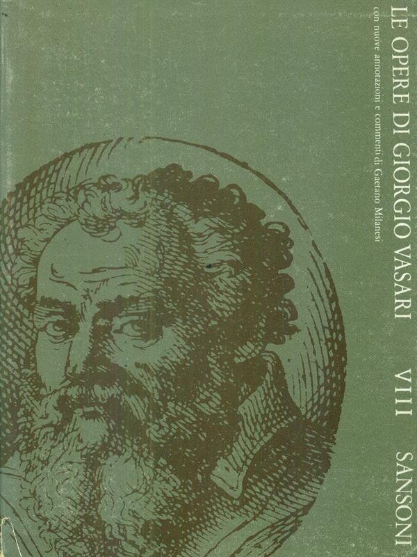 Le opere di Giorgio Vasari. Vol VIII