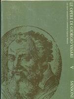 Le opere di Giorgio Vasari. Vol V